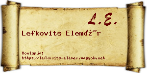 Lefkovits Elemér névjegykártya