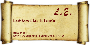 Lefkovits Elemér névjegykártya